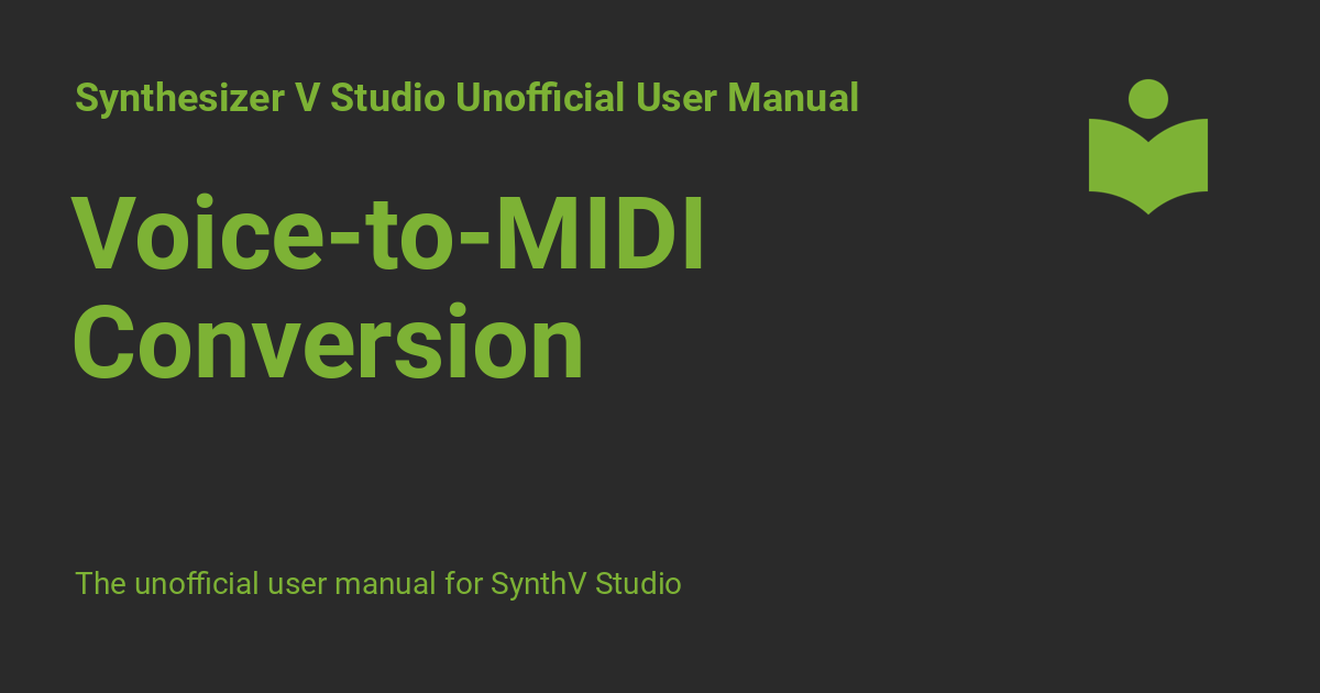 Voice to midi conversion synthesizer v studio unofficial user manual